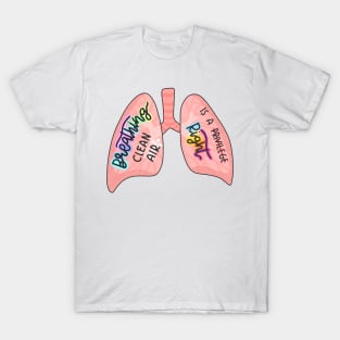 Breathing Clean Air Is A Right Cute Lungs T-Shirt